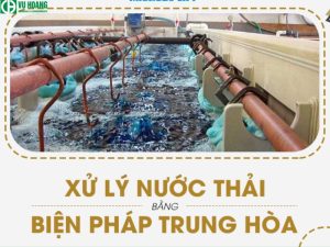 Xử lý nước thải bằng phương pháp trung hòa 