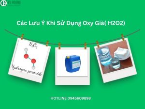 Những Lưu Ý Khi Sử Dụng Hydro Oxy (H2O2)