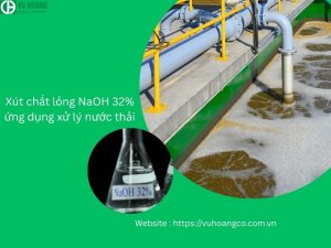 Caustic soda NaOH 32% ứng dụng xử lý nước thải