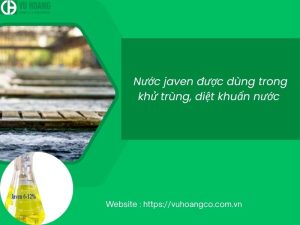 Nước Javan được dùng để khử trùng, khử trùng nước 