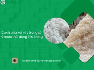 Sử dụng xút trong xử lý nước thải