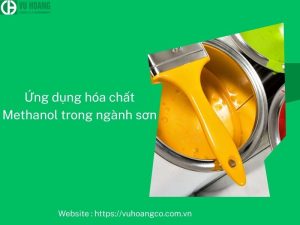 Ứng dụng hóa chất Metanol trong ngành sơn