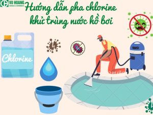 Hướng dẫn pha clo để khử trùng nước bể bơi