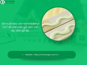 Sản xuất keo urê-formaldehyde (UF) phục vụ chế biến gỗ, dán ván ép, dán gỗ ép.
