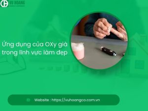 Ứng dụng hydrogen peroxide trong lĩnh vực làm đẹp