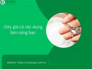 Hydrogen peroxide có tác dụng làm sáng bạc