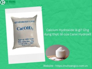 Canxi Hydroxide là gì? Ứng dụng thực tế của Canxi Hydroxide