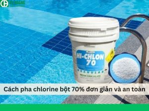 Sử dụng clo hồ bơi để xử lý nước