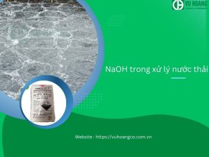 Ứng dụng NaOH trong xử lý nước thải