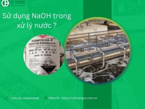 Sử dụng NaOH trong xử lý nước thải