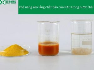 Khả năng lắng đọng chất bẩn trong nước thải của PAC