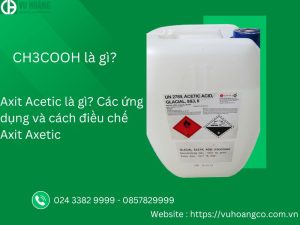 Axit axetic là gì? Ứng dụng và điều chế axit axetic