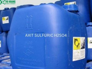 Axit H2SO4 là gì? Axit H2SO4 dùng để làm gì?