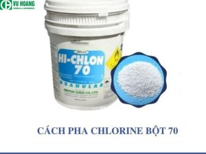 Cách pha bột Clo 70% đúng cách – đúng liều lượng