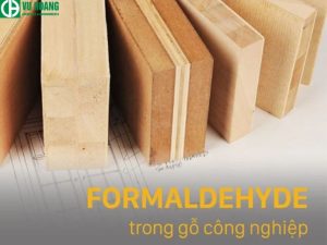 Gỗ MDF chứa formaldehyde và nguy cơ sức khỏe