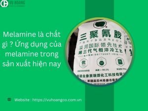Melamine là gì? Ứng dụng melamine trong sản xuất hiện nay