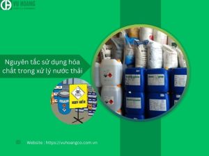 Nguyên tắc sử dụng hóa chất trong xử lý nước thải