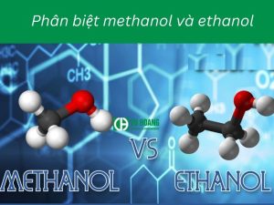 Phân biệt Ethanol và Metanol