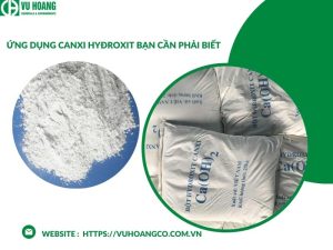Ứng dụng canxi hydroxit bạn cần biết